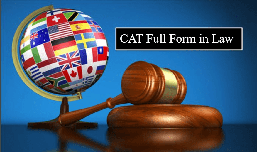 CAT Full Form in Law