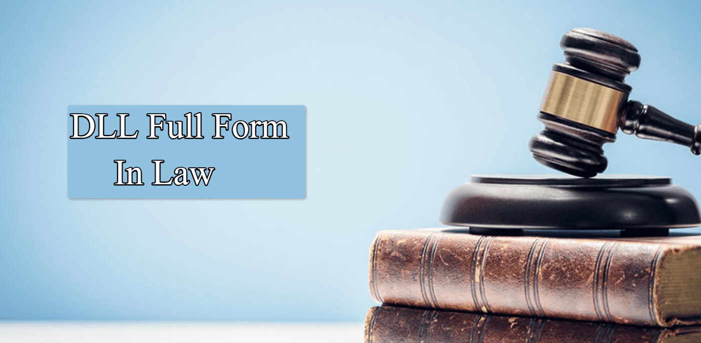 DLL Full Form in Law